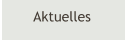 Aktuelles